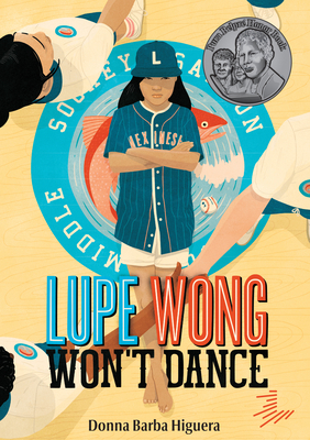 Lupe Wong Won't Dance 1646141601 Book Cover
