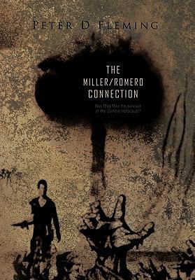 "The Miller/Romero Connection"): Was Mad Max th... 1426972458 Book Cover