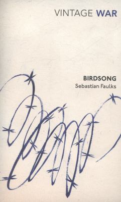 Birdsong (Vintage War Export) 0099593459 Book Cover