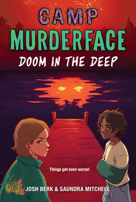 Camp Murderface #2: Doom in the Deep 0062871676 Book Cover