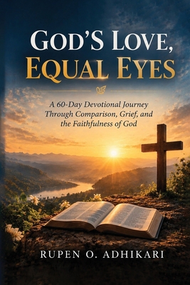 God's Love, Equal Eyes B0HN6QPF6X Book Cover