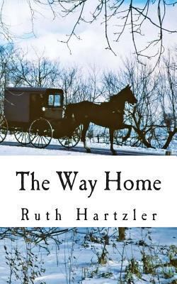 The Way Home (The Amish Millers Get Married) 1499374933 Book Cover