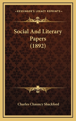 Social And Literary Papers (1892) 1167286820 Book Cover