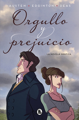 Orgullo Y Prejuicio: La Novela Gráfica / Pride ... [Spanish] 8402421423 Book Cover