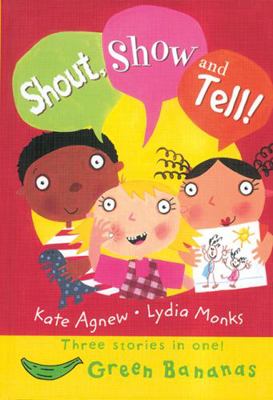 Shout, Show and Tell 0778710246 Book Cover