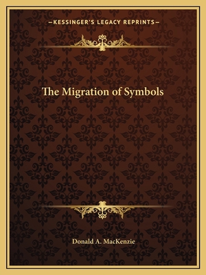 The Migration of Symbols 1162594179 Book Cover