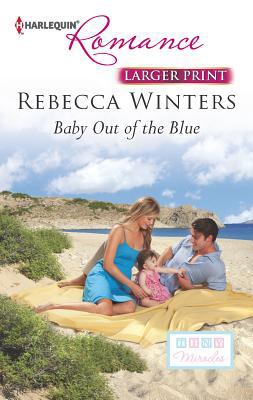 Baby Out of the Blue [Large Print] 0373742304 Book Cover