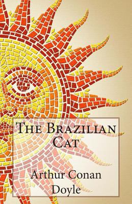 The Brazilian Cat 1497495822 Book Cover