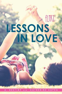 Lessons in Love (Flirt) 1442484004 Book Cover