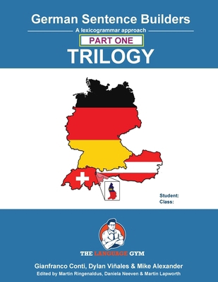 German Sentence Builder TRILOGY - Part 1 [German] 3911386230 Book Cover