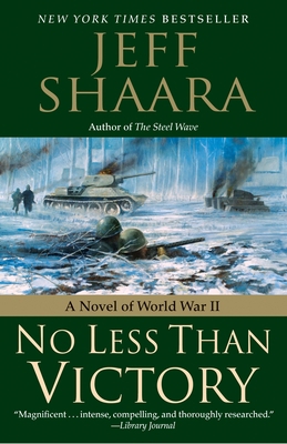 No Less Than Victory: A Novel of World War II 0345497937 Book Cover
