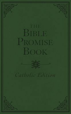 The Bible Promise Book, Catholic Edition 1620291940 Book Cover