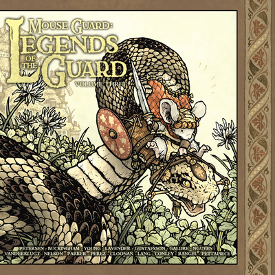 Mouse Guard: Legends of the Guard Volume 3 1608867676 Book Cover