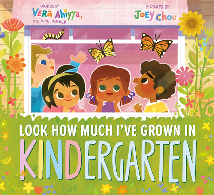 Look How Much I've Grown in Kindergarten 0593643968 Book Cover