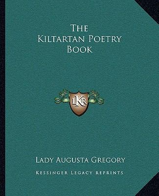 The Kiltartan Poetry Book 1162698861 Book Cover