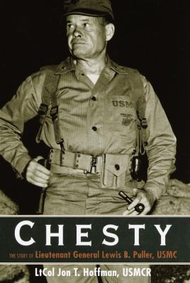 Chesty: The Story of Lieutenant General Lewis B... 0679447326 Book Cover