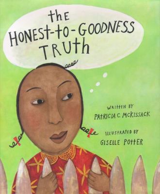 The Honest-To-Goodness Truth 0689826680 Book Cover