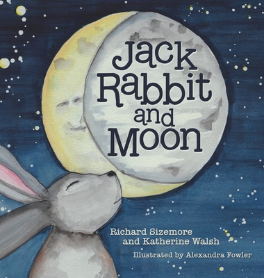 Jack Rabbit and Moon 1665705825 Book Cover