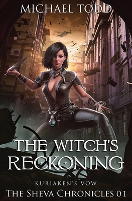 The Witch's Reckoning: The Sheva Chronicles Book 1 B0DBL7CXSQ Book Cover