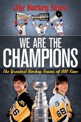 We Are the Champions: The Greatest Hockey Teams... 0981393829 Book Cover