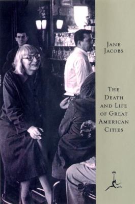 The Death and Life of Great American Cities 0679600477 Book Cover