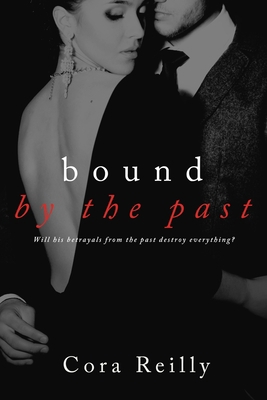 Bound By The Past: Old cover edition B08C7N7XLW Book Cover