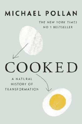 Cooked: A Natural History of Transformation 1846148030 Book Cover