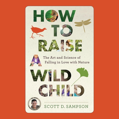 How to Raise a Wild Child 162231610X Book Cover