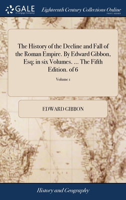 The History of the Decline and Fall of the Roma... 1379884055 Book Cover