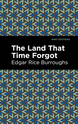 The Land That Time Forgot 1513272128 Book Cover