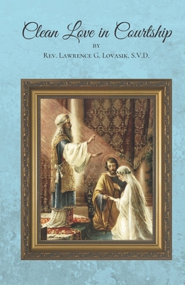 Clean Love in Courtship B08KJ554LW Book Cover