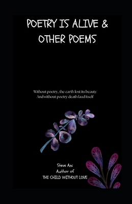 Poetry is Alive & Other Poems B0DJ2GXT1S Book Cover