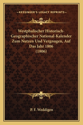 Westphalischer Historisch-Geographischer Nation... [German] 1168446309 Book Cover