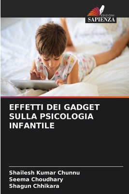 Effetti Dei Gadget Sulla Psicologia Infantile [Italian] 6136431742 Book Cover