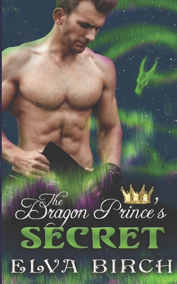 The Dragon Prince's Secret B09TP6545W Book Cover