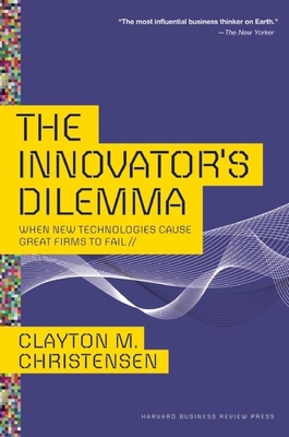 The Innovator's Dilemma: When New Technologies ... 142219602X Book Cover