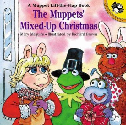 The Muppets' Mixed-Up Christmas: A Muppet Lift-... 0140565396 Book Cover