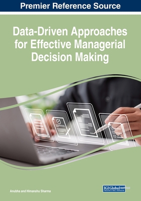 Data-Driven Approaches for Effective Managerial... 1668475693 Book Cover