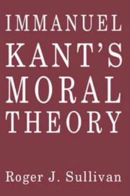 Immanuel Kant's Moral Theory 0511621116 Book Cover