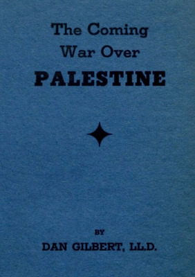 The Coming War Over Palestine 2925369618 Book Cover