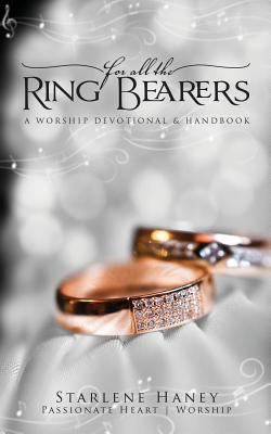 For All the Ring Bearers 1516816250 Book Cover