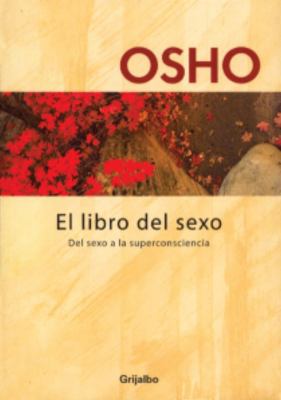 El Libro del Sexo [Spanish] 1400093074 Book Cover