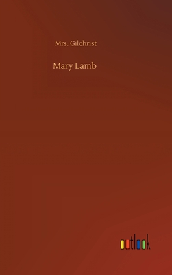 Mary Lamb 3752397594 Book Cover