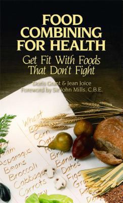 Food Combining for Health: Get Fit with Foods T... 0892813482 Book Cover