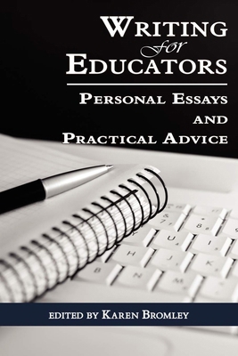 Writing for Educators: Personal Essays and Prac... 1607521032 Book Cover