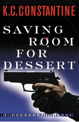 Saving Room for Dessert 0892967633 Book Cover