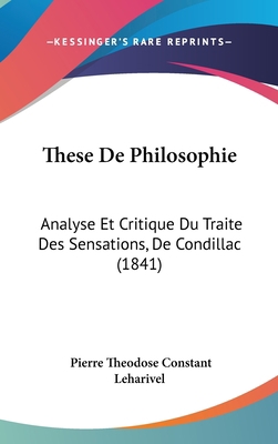 These de Philosophie: Analyse Et Critique Du Tr... [French] 1162447907 Book Cover