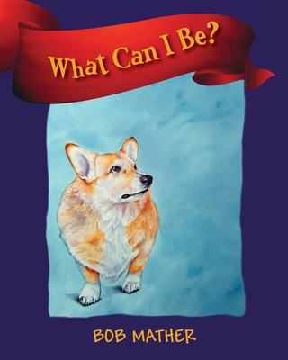 What Can I Be? 1977251188 Book Cover