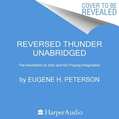 Reversed Thunder: The Revelation of John and th... 166509852X Book Cover