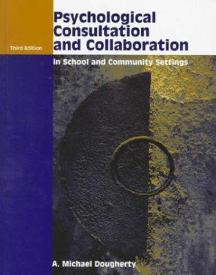 Psychological Consultation and Collaboration in... 0534355552 Book Cover